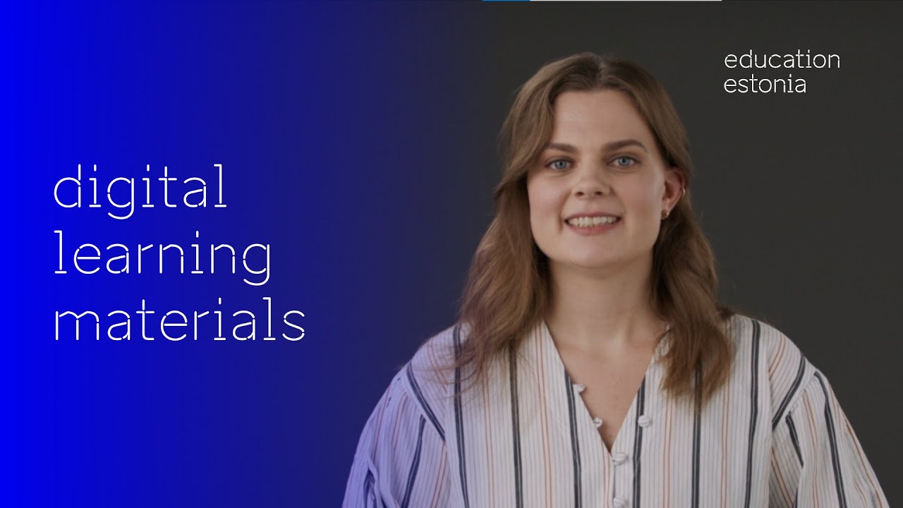 Digital learning materials. How does Estonia do it?