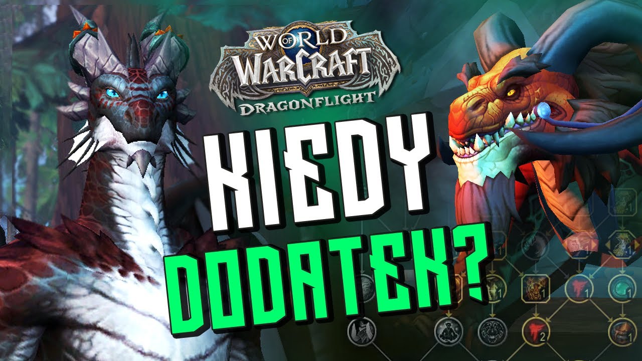 Co musisz wiedzieć o starcie WoW Dragonflight! Prepatch, Evoker i inne...