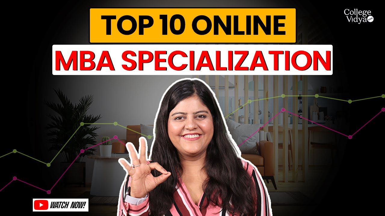 Top 10 Online MBA Specializations from India & Abroad| 2024