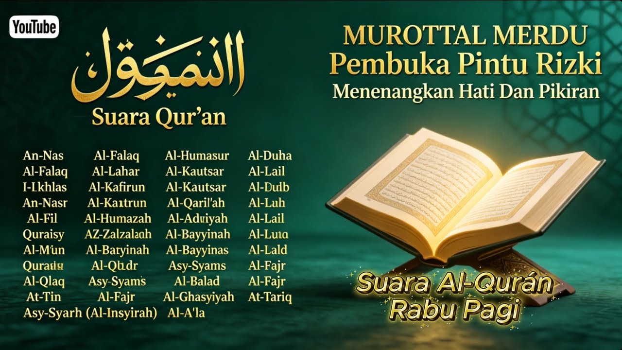 Bikin Hati Tenang dan Sejuk Saat Mendengarnya Murotal Al Quran Merdu surat-surat pendek juzz amma