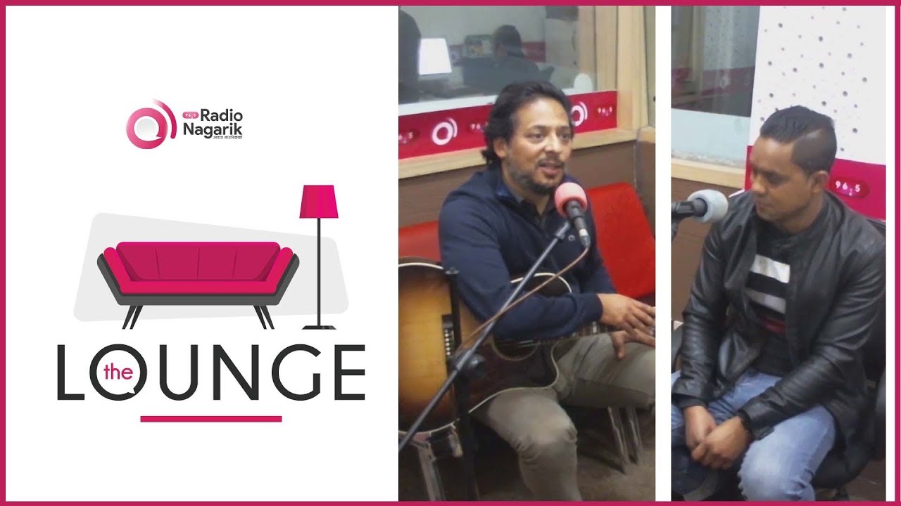Dr. Suman S Thapa & Kiran Nepali | Singer and Composer | The Lounge