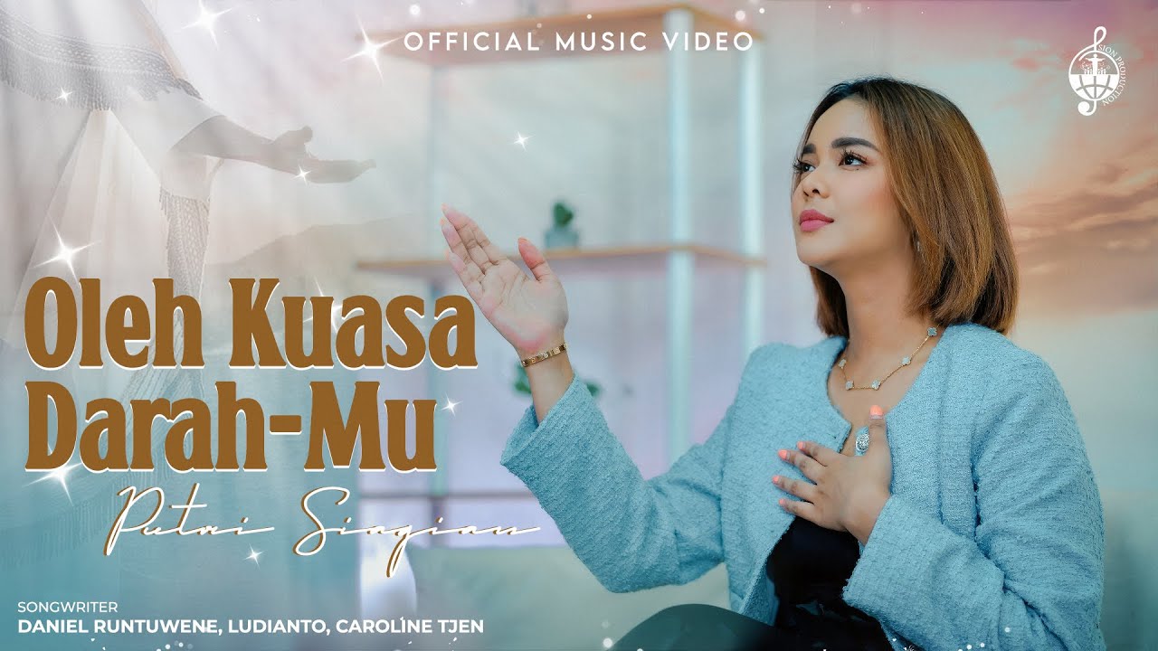 Oleh Kuasa DarahMu - Putri Siagian (Official Music Video)