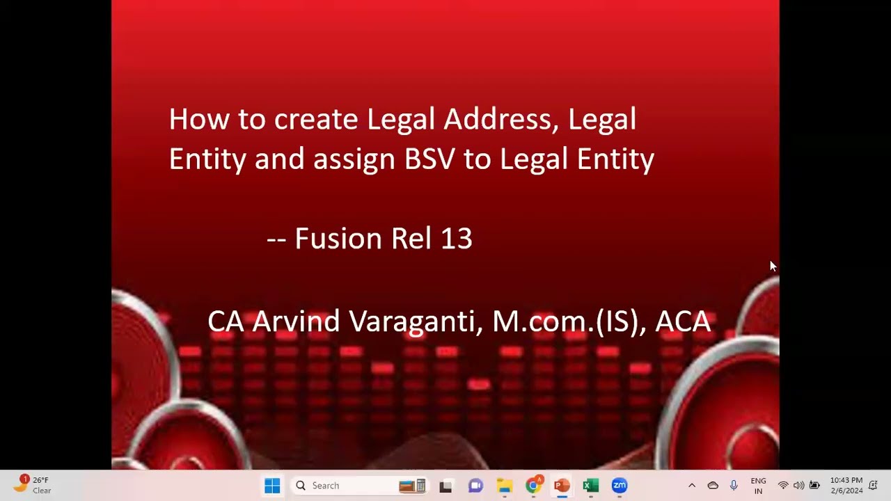 Fusion Cloud Training    Part 12   How to create Legal Address, Legal Entity and assign BSV to LE