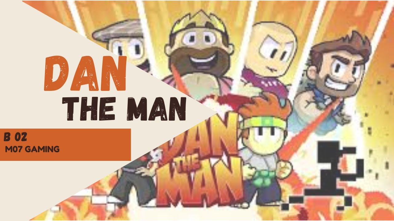 DAN THE MAN --ADDIONAL -- PRIMVS SANGVIS --stage 8-1 \\ B-02 \\ M07 GAMING \\ VIDEOGAMEPLY SERIES
