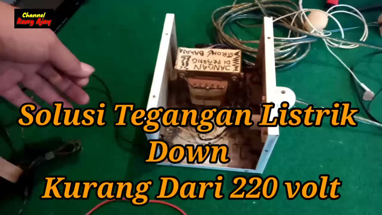 Solusi Daya Listrik PLN Susah Naik Dan Tidak Stabil di 220 Volt.