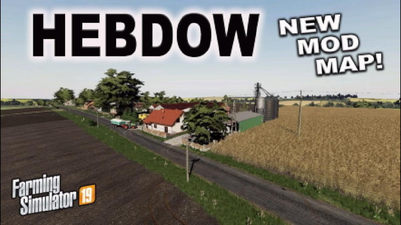 “HEBDOW” NEW MOD MAP! Farming Simulator 19 MAP TOUR (Review) FS19.