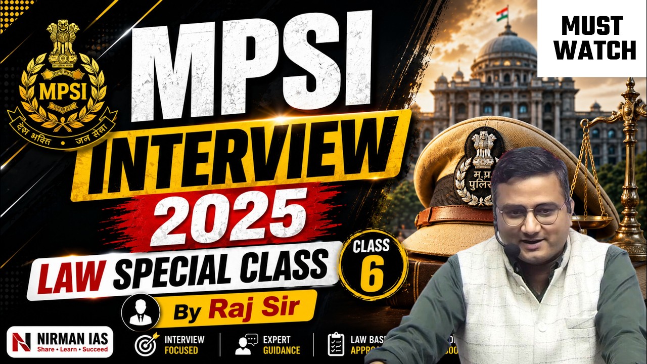 MPSI Interview | Law Special class | By Raj Sir | Class - 5 | Nirman IAS