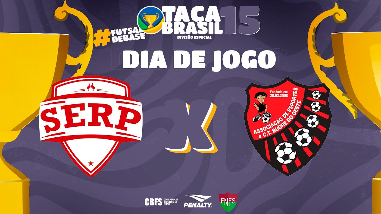 Ta&ccedil;a Brasil Sub15 Masc. Divis&atilde;o Especial | SERP x Bugre S&atilde;o Miguel | 2&ordf; Rodada | Ao Vivo