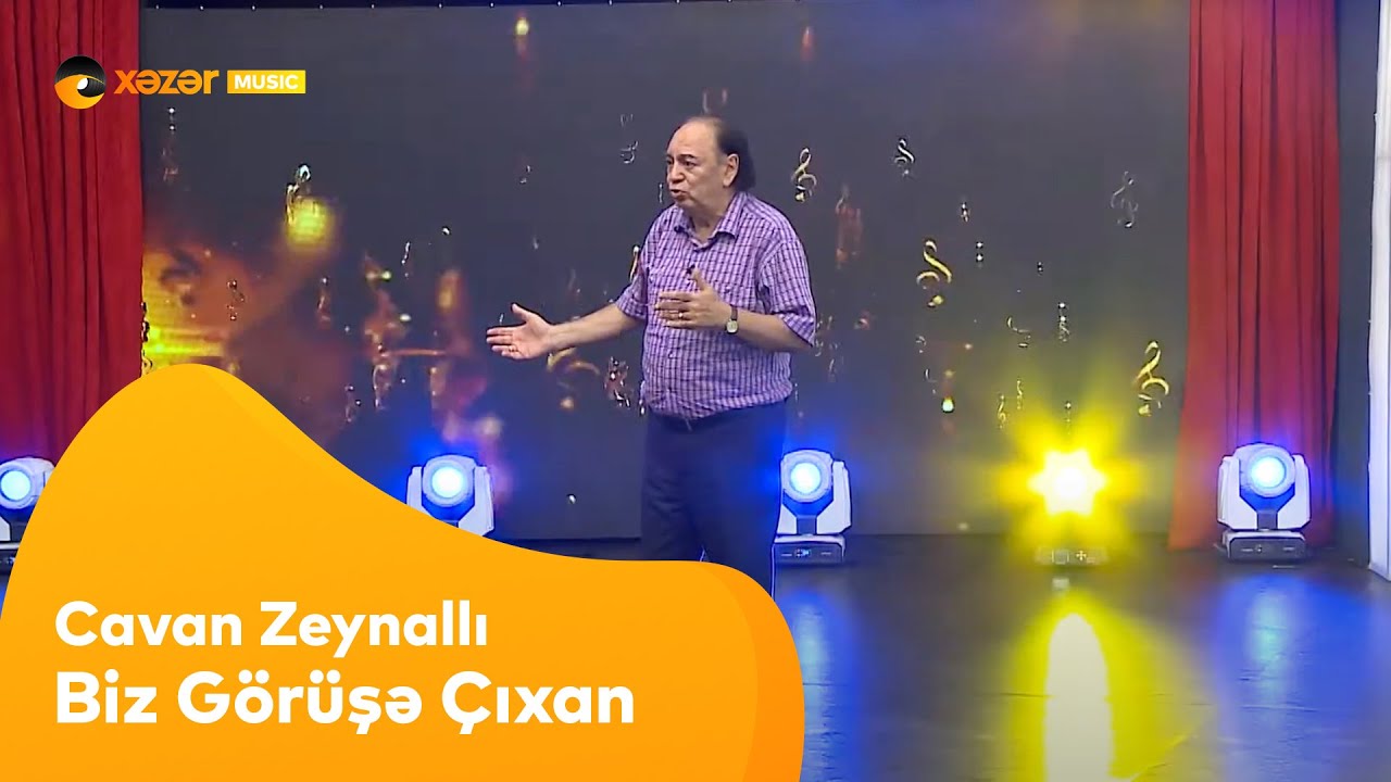Cavan Zeynallı - Biz G&ouml;r&uuml;şə &Ccedil;ıxan Zaman