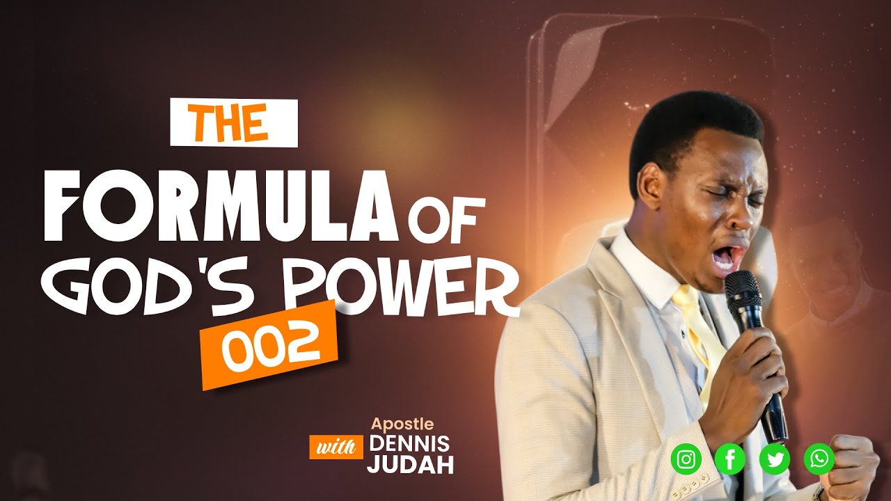 The Formula Of God's Power II |Apostle Ministries | Apostle Dennis Judah
