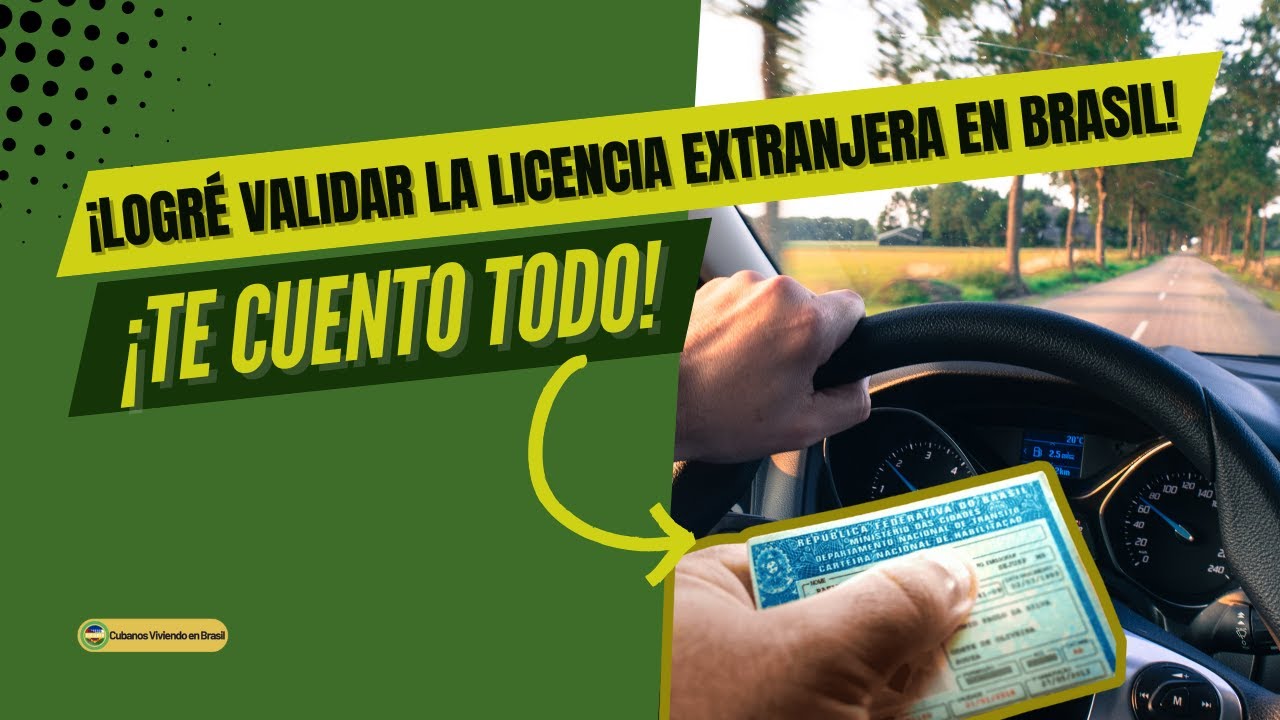 ¡Logré Validar la  Licencia de Conducir extranjera en Brasil! #emigrarabrasil #licenciadeconducir
