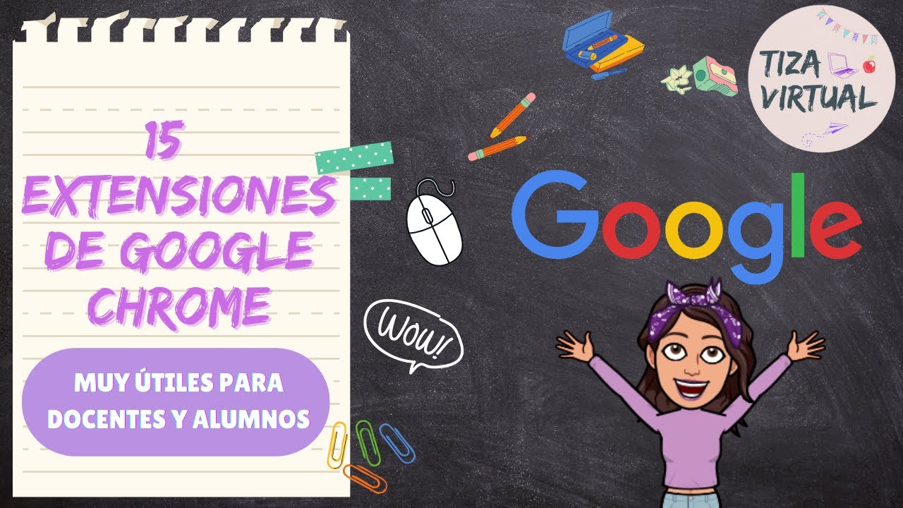 Taller 15 extensiones de Google Chrome para DOCENTES Y ALUMNOS -MUY ÚTILES!!!
