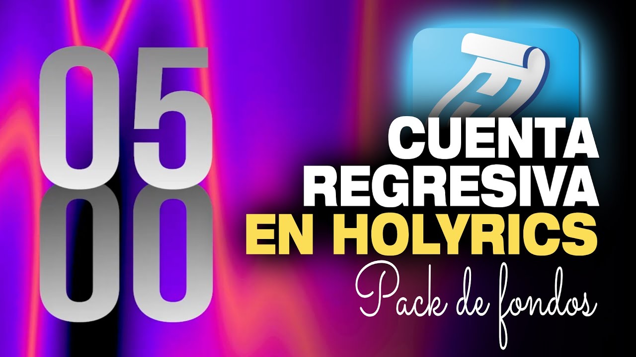 Como CONFIGURAR CUENTA REGRESIVA en Holyrics - Más Paquete de Fondos