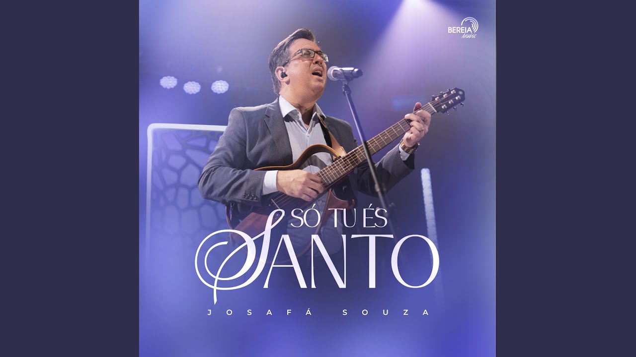 Só Tu És Santo (Ao Vivo)