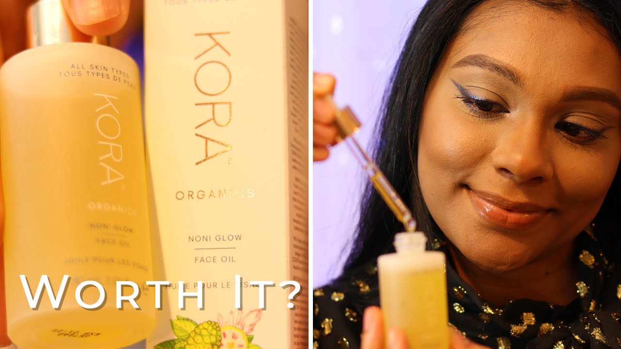 Kora Organics Noni Glow Face Oil Review | How to use and my results!