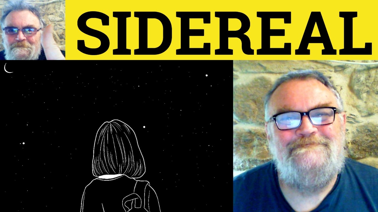 😎 Sidereal Meaning - Sidereal Defined - Sidereal Definition - Sidereal  Examples - Sidereal