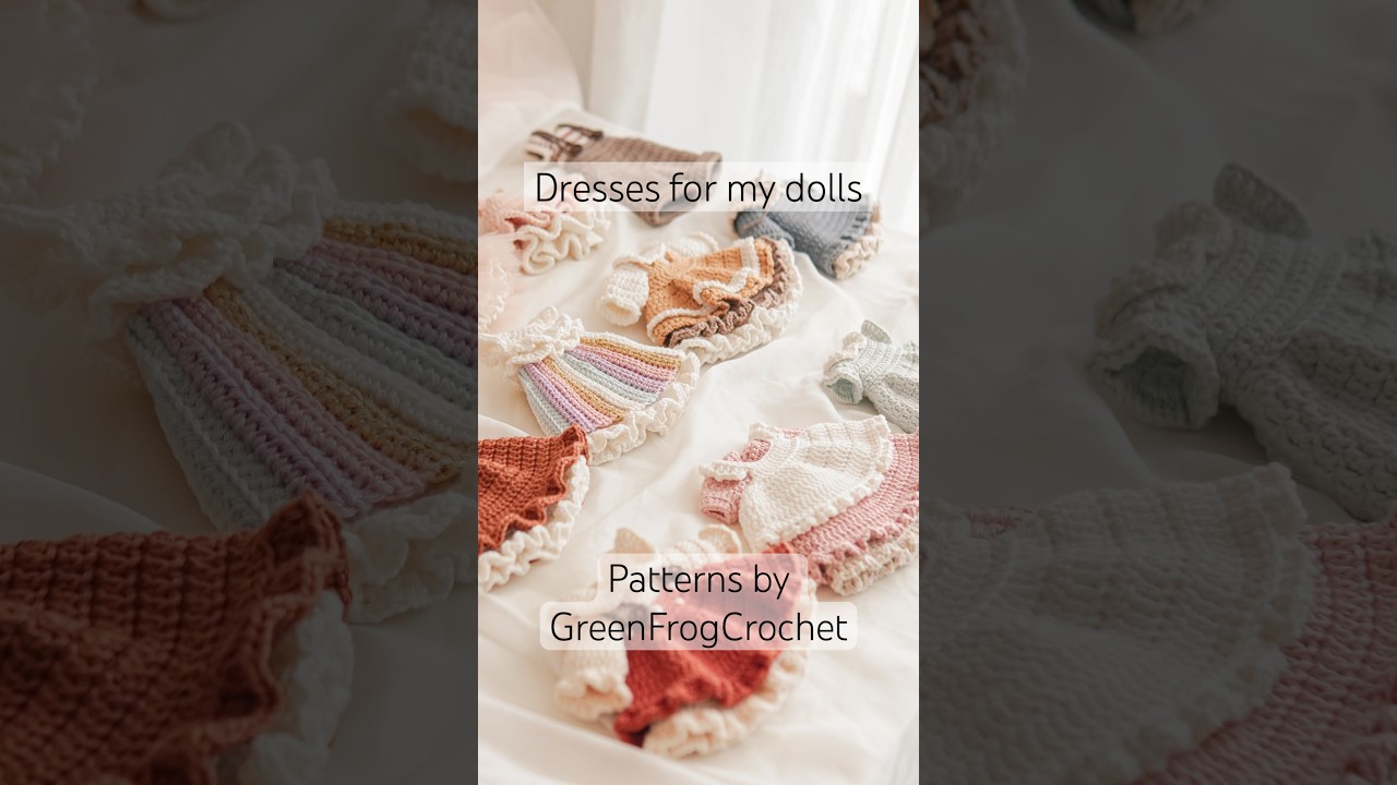 Crochet dress and clothings for amigurumi dolls by Greenfrogcrochet 