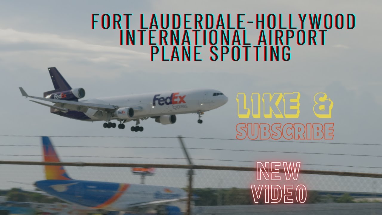Fort Lauderdale-Hollywood International Plane Spotting July 31st 2025 | FedEx MD-11 in Action! 4K
