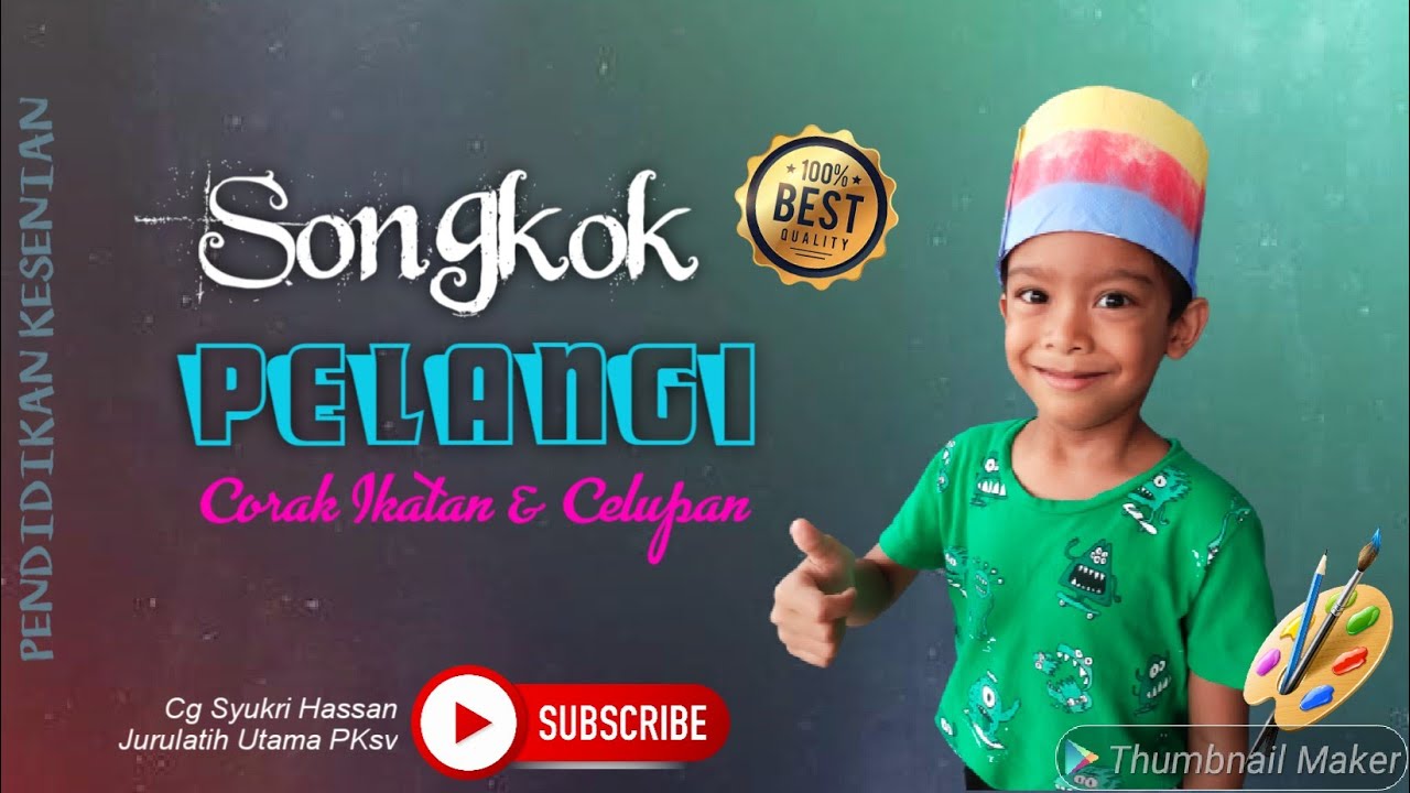 PENDIDIKAN KESENIAN TAHUN 1 | Unit 2 : Ikatan & Celupan | Songkok Pelangi