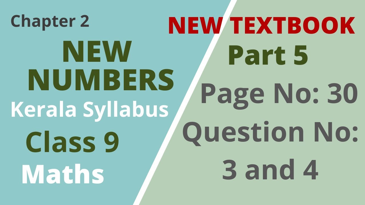 Class 9 | Maths | Chapter 2 | New Numbers | Page No:30 :Question No:3 & 4 | Kerala Syllabus| Part 5