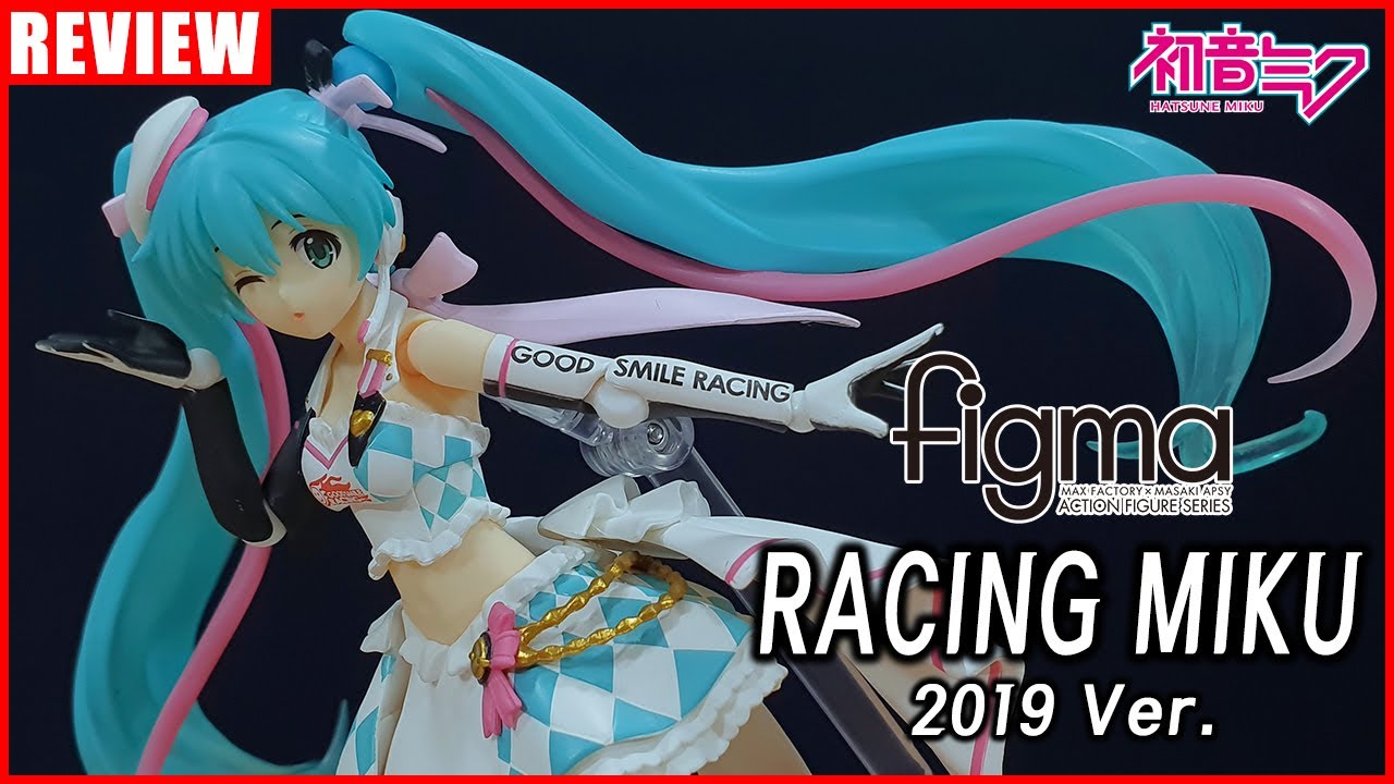 [REVIEW] 피그마 SP-119 레이싱 미쿠 2019 Ver. / Figma SP-119 Racing Miku 2019 ver.