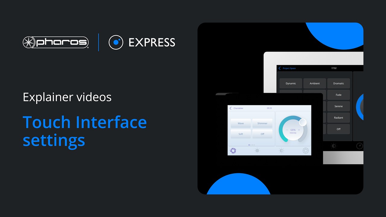 Поясняющее видео Pharos Express: настройка сенсорного интерфейса