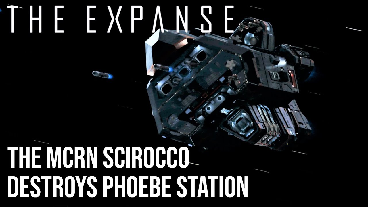 The Expanse - The MCRN Scirocco Destroys Phoebe Station