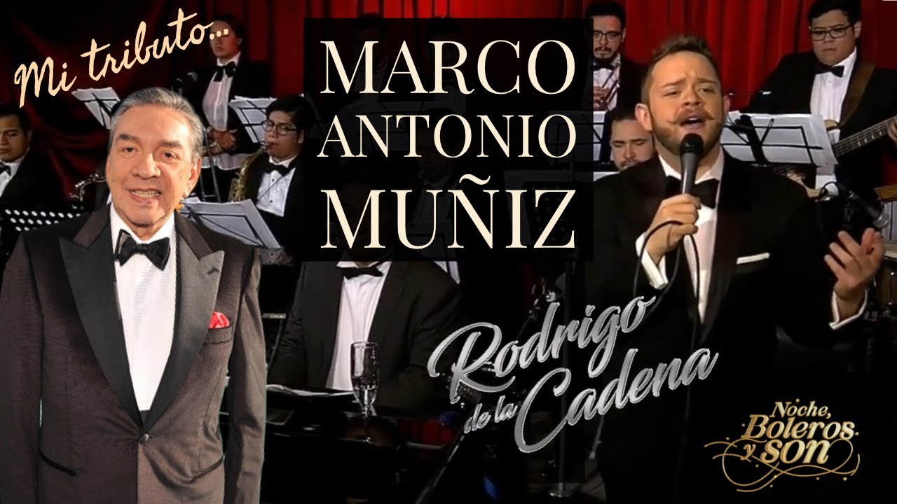 Lo mejor de MARCO ANTONIO MUÑIZ en la voz de Rodrigo De La Cadena y su orquesta/ En Vivo 2020