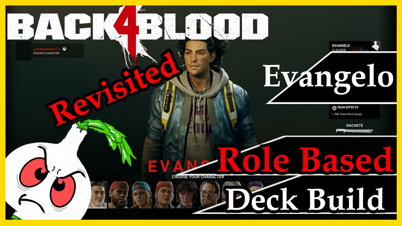 Back 4 Blood: A ROLE BASED DECK BUILD FOR EVANGELO // REVISITED