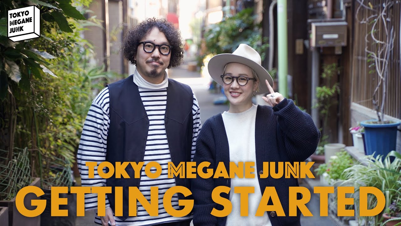 【TOKYO MEGANE JUNK】メガネ専門チャンネル始動！自己紹介&活動内容をご紹介！