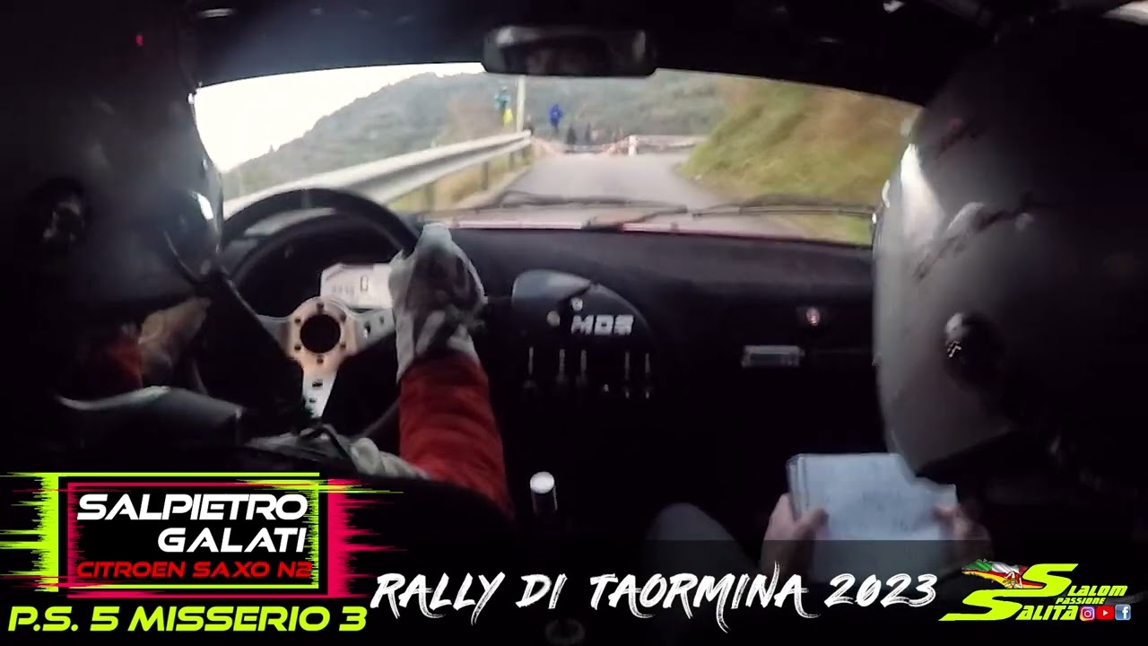 RALLY DI TAORMINA 2023 Camera car  D. Salpietro - F. Galati  P.S. 5 misserio    7° TEMPO ASSOLUTO