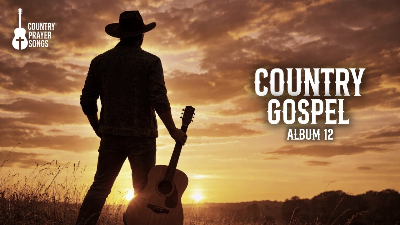 Country Gospel – Álbum 12 | Louvor Country para Oração e Descanso
