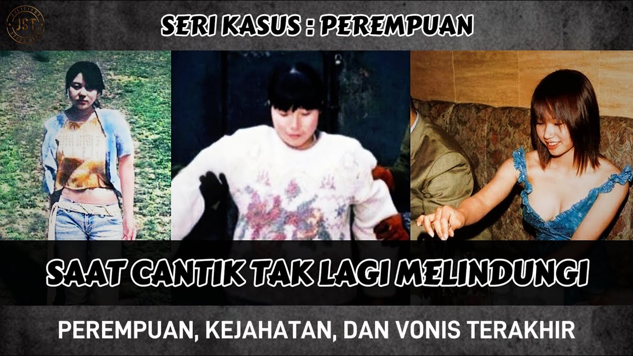 #JSTSERI06 | SAAT CANTIK TAK LAGI MELINDUNGI | PEREMPUAN, KEJAHATAN DAN VONIS TERAKHIR 