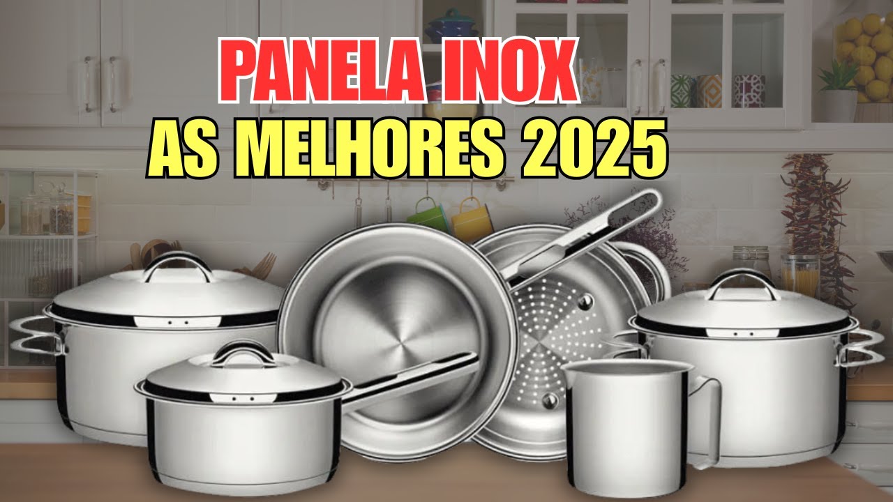 Qual a Melhor Panela de Aço Inox | Melhores Jogo de Panela Inox 2025.