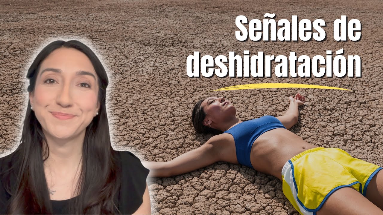 Señales  de deshidratación