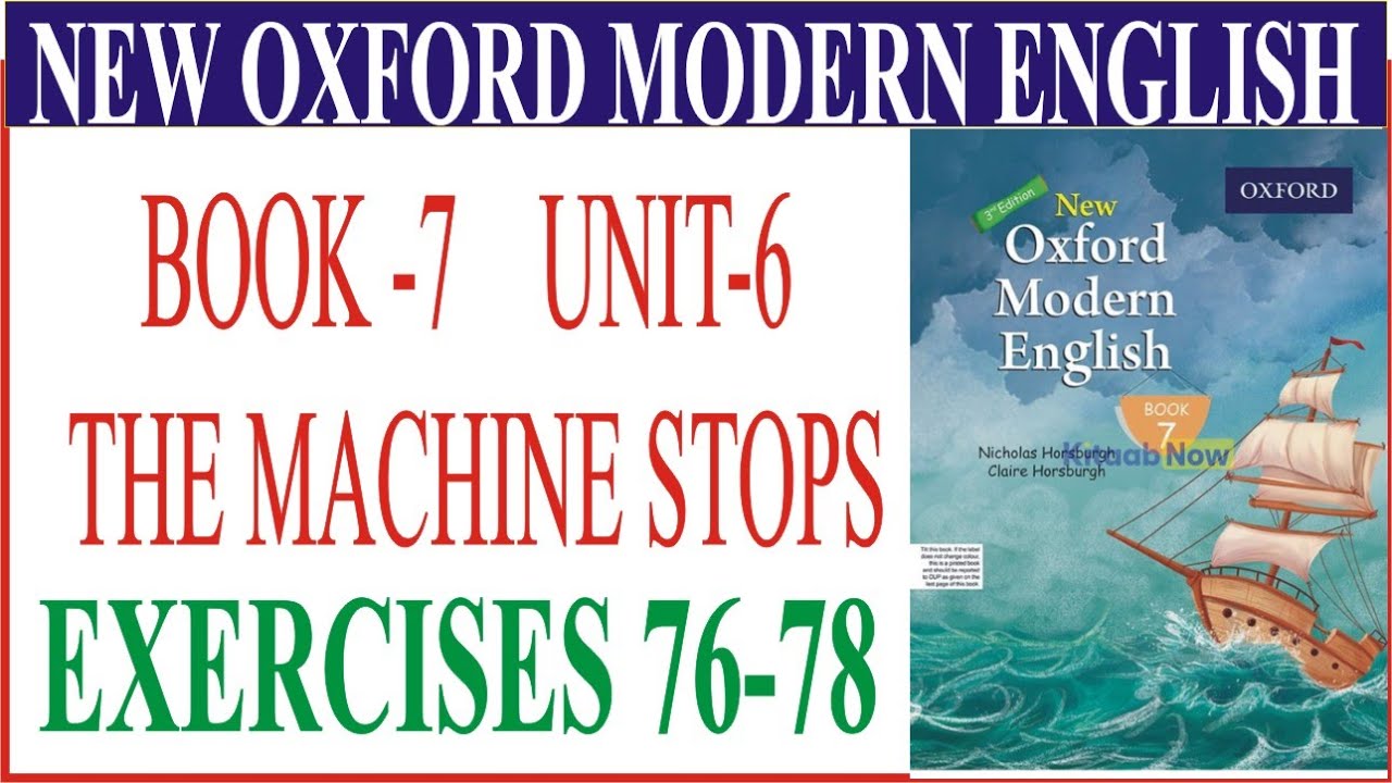 New Oxford Modern English Book 7 | Chapter 6 The Machine stops| Explanation in detail