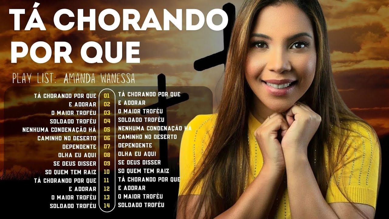 Amanda Wanessa - Tá Chorando Por Quê？ É Adorar,... (Voz e Piano) Hinos evangélicos 2025
