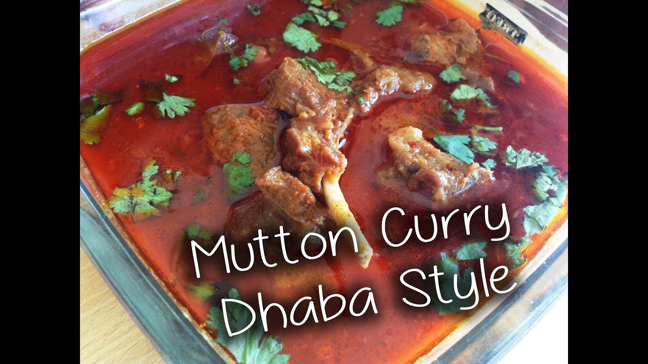 Mutton Curry Dhaba Style Recipe By  Chef Shaheen