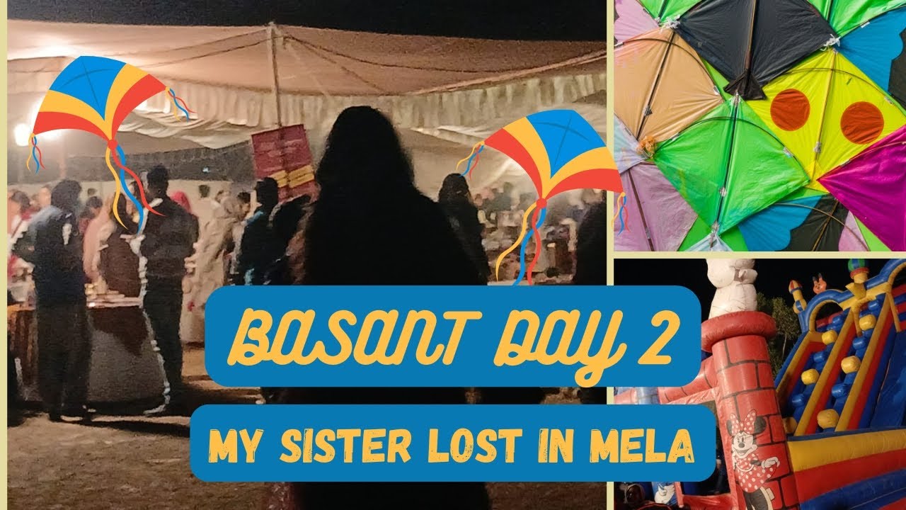 Basant Day 2 at the Mela! 🎡 Sister Lost, Food, Fun & Surprise Song