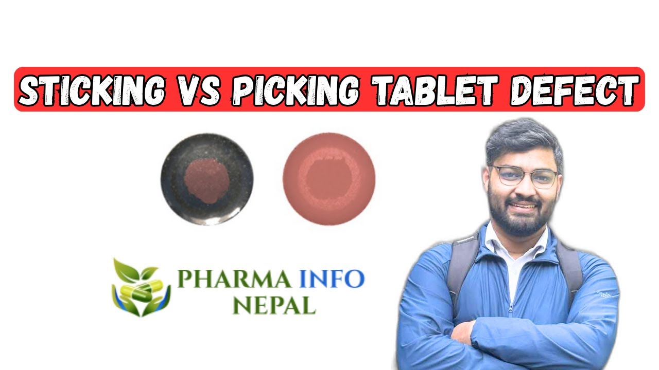 Tablet Defects – Sticking vs Picking | Easy Trick to Remember