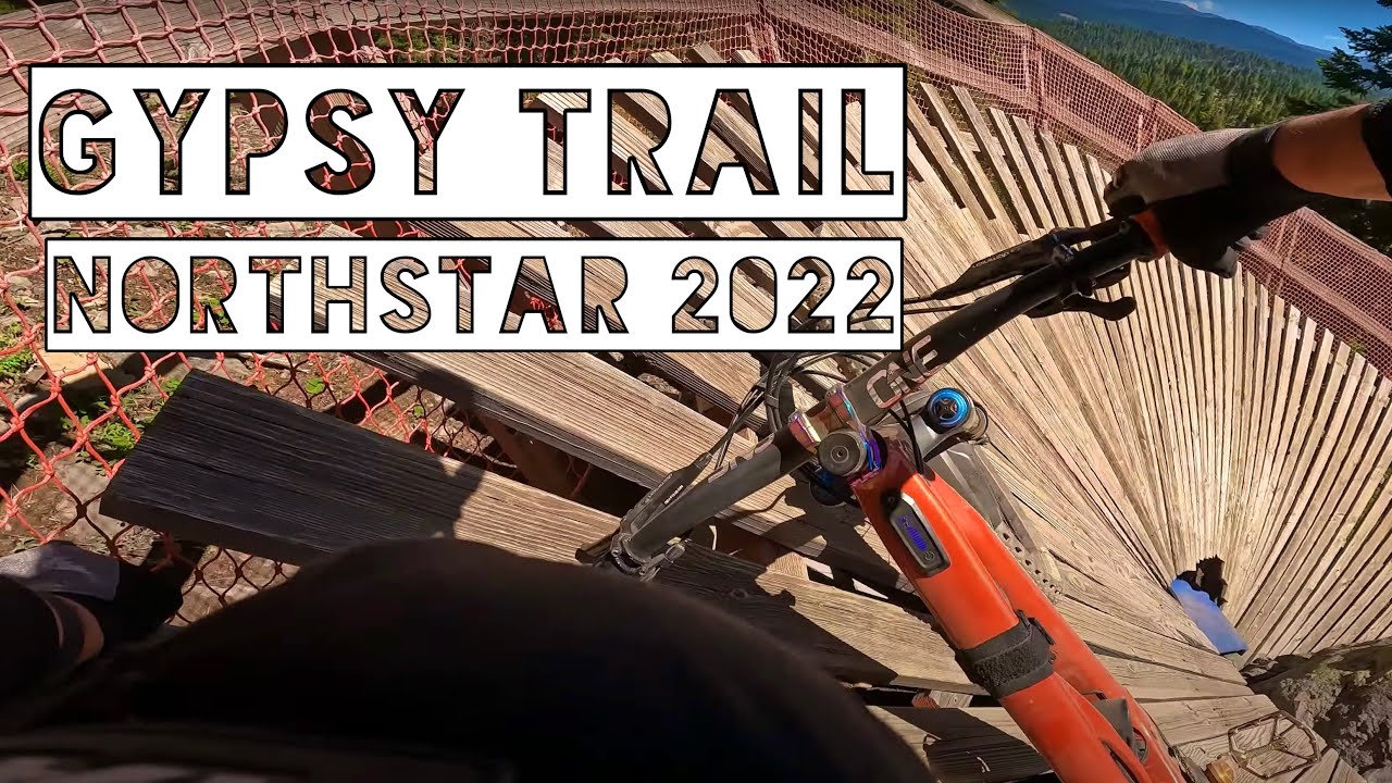 Northstar Bike Park 2022 :: Gypsy Trail