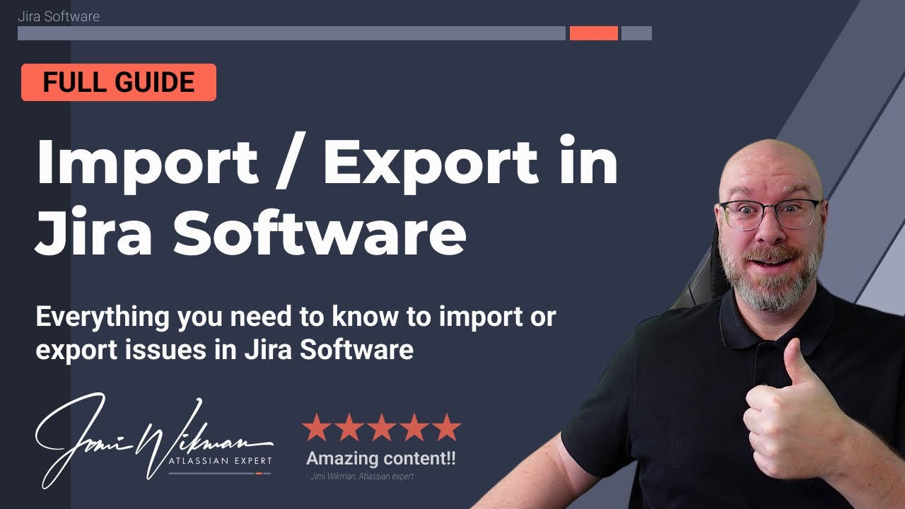 Everything you need to know about CSV Import and Export in Jira