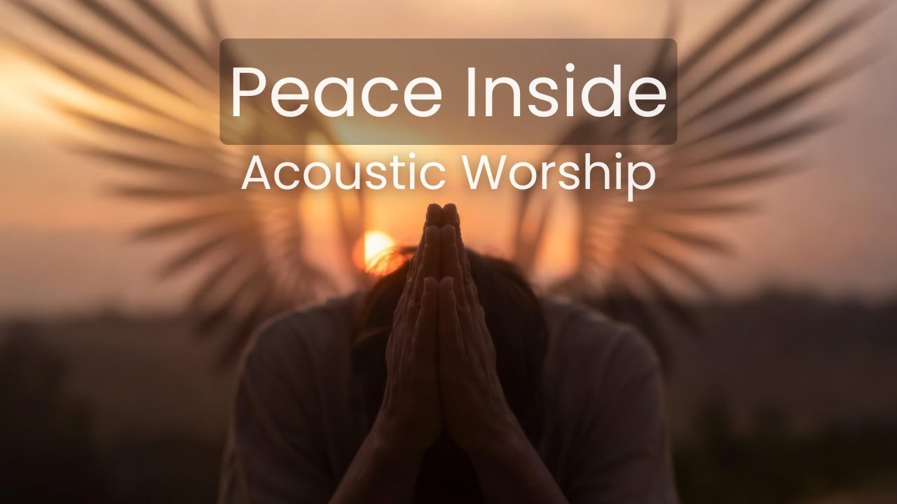 Peace Inside | Acoustic Christian Worship music session
