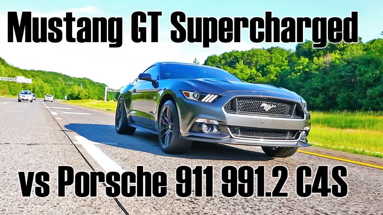 Mustang GT with Roush Supercharger kit vs Porsche 911 Carrera 4 S