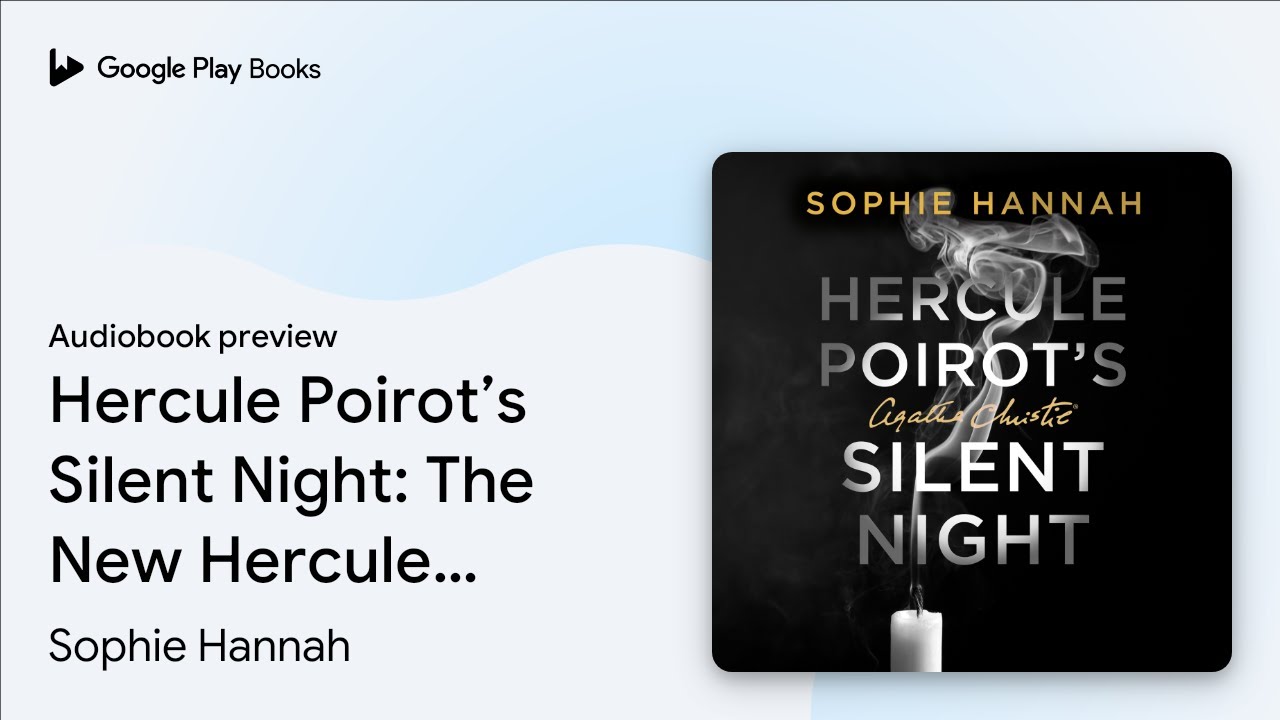 Hercule Poirot’s Silent Night: The New Hercule… by Sophie Hannah · Audiobook preview