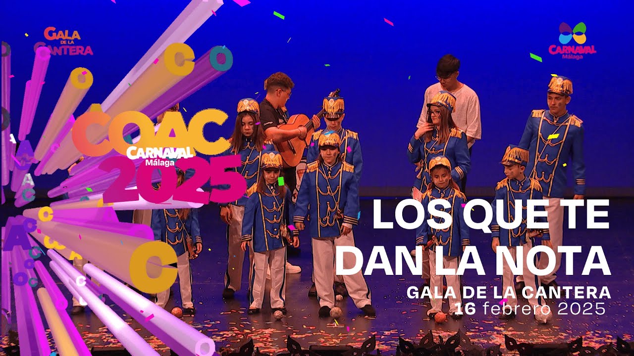 #CARNAVALMLG | LOS QUE TE DAN LA NOTA - Gala de la Cantera (16/02/25)