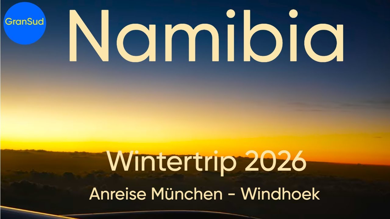 🇳🇦 Namibia 2026. Eine perfekte Anreise mit Discover Airlines München - Windhoek. Welcome on Bord!