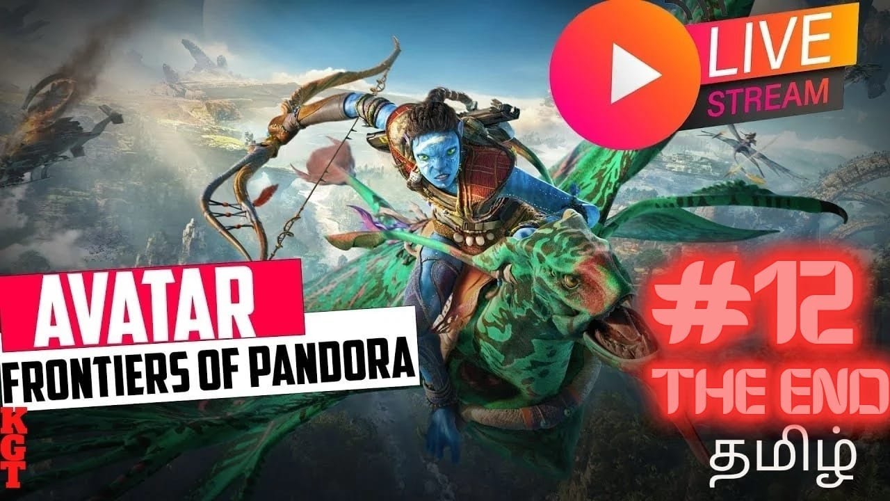🔥 Avatar: Frontiers of Pandora – Tamil LIVE Gameplay | PS5 Open World Adventure 🌿🔥 Episode 12 TheEnd