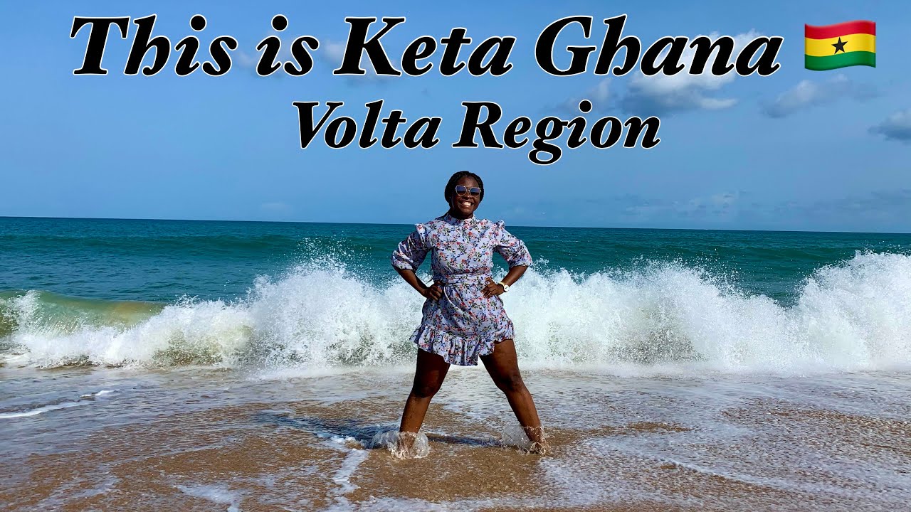 Day Trip In Keta ||Volta Region Of Ghana