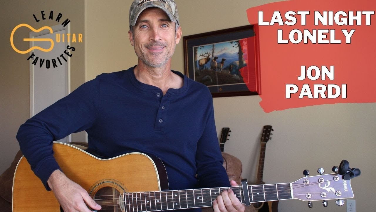 Last Night Lonely - Jon Pardi - Guitar Lesson | Tutorial